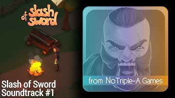 Slash of Sword - Arena Soundtrack #1 (in-game Battle Theme)