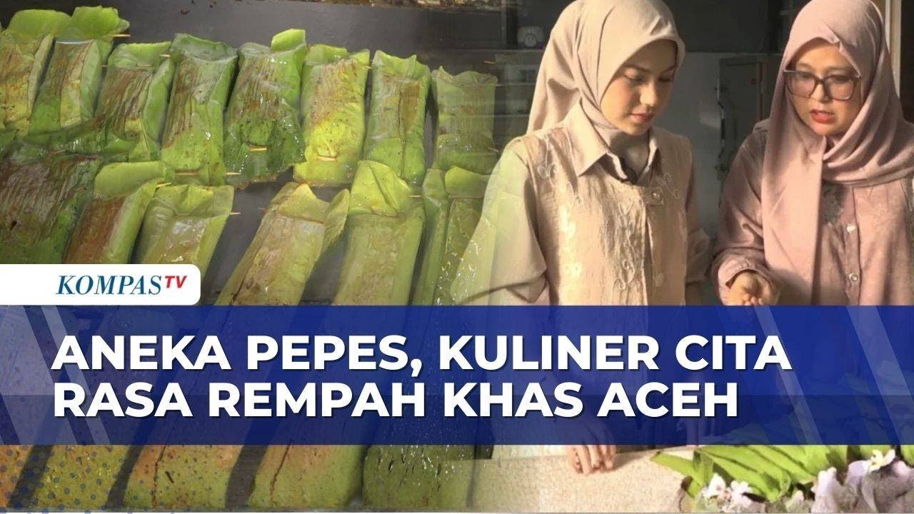 Rahasia Lezat Pepes Khas Aceh di Rumah Makan Blang Raya, Bumbu Rempahnya Perkaya Kekayaan Rasa