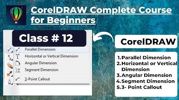 Parallel Dimension,Horizontal or Vertical , Angular ,Segment Dimension & 3Point Callout in CorelDRAW