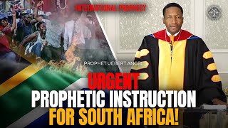 Prophet Uebert Angel: URGENT Prophetic Instruction For SOUTH AFRICA!