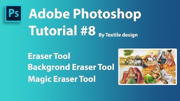 Eraser Tool || Background Eraser Tool || Magic Eraser Tool || Textile Design