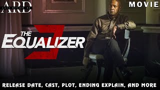 Celebrity The Equalizer 3 Release Date, Cast, Trailer, Plot And More Details Net Worth