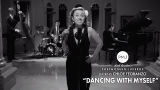 Miniatura de "Dancing With Myself - Billy Idol (Postmodern Jukebox Cover) ft. Chloe Feoranzo"