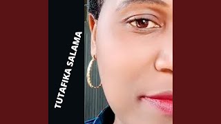 TUTAFIKA SALAMA - NEAT NELSON