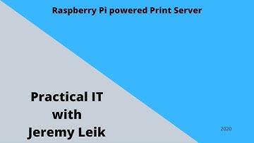 Raspberry Pi Print Server (2020) | Practical IT