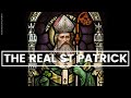 Saint Patrick: Myths and Realities