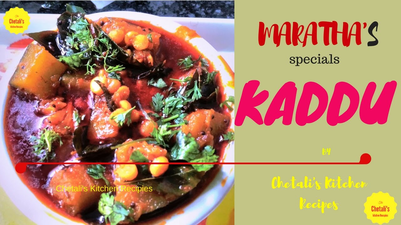 MAHARASHTRIAN KADDU MARATHA'S SPECIAL "KADDU"INDIAN PUMPKIN RECIPE