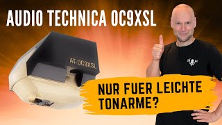 Audio Technica OC9XSL Tonabnehmer – neutraler Allrounder für mittelschwere Tonarme