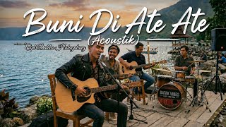 Lagu Batak|| Buni Di Ate Ate (Acoustik) || Cipt Dakka Hutagalung 