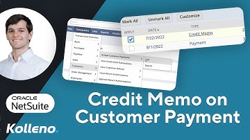 NetSuite Tutorial | Apply a Credit Memo on a Customer Payment