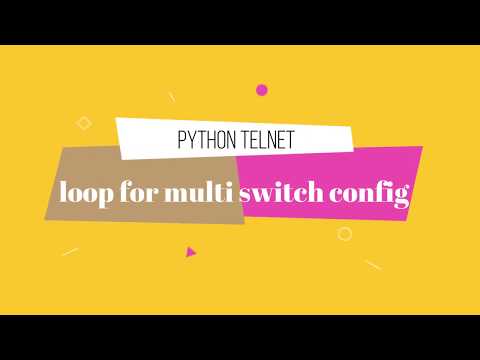 Python 3 telnet | multiple switch configuration