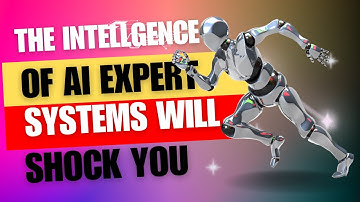 AI FOR BEGINNERS CHAPTER 9: EXPERT SYSTEMS