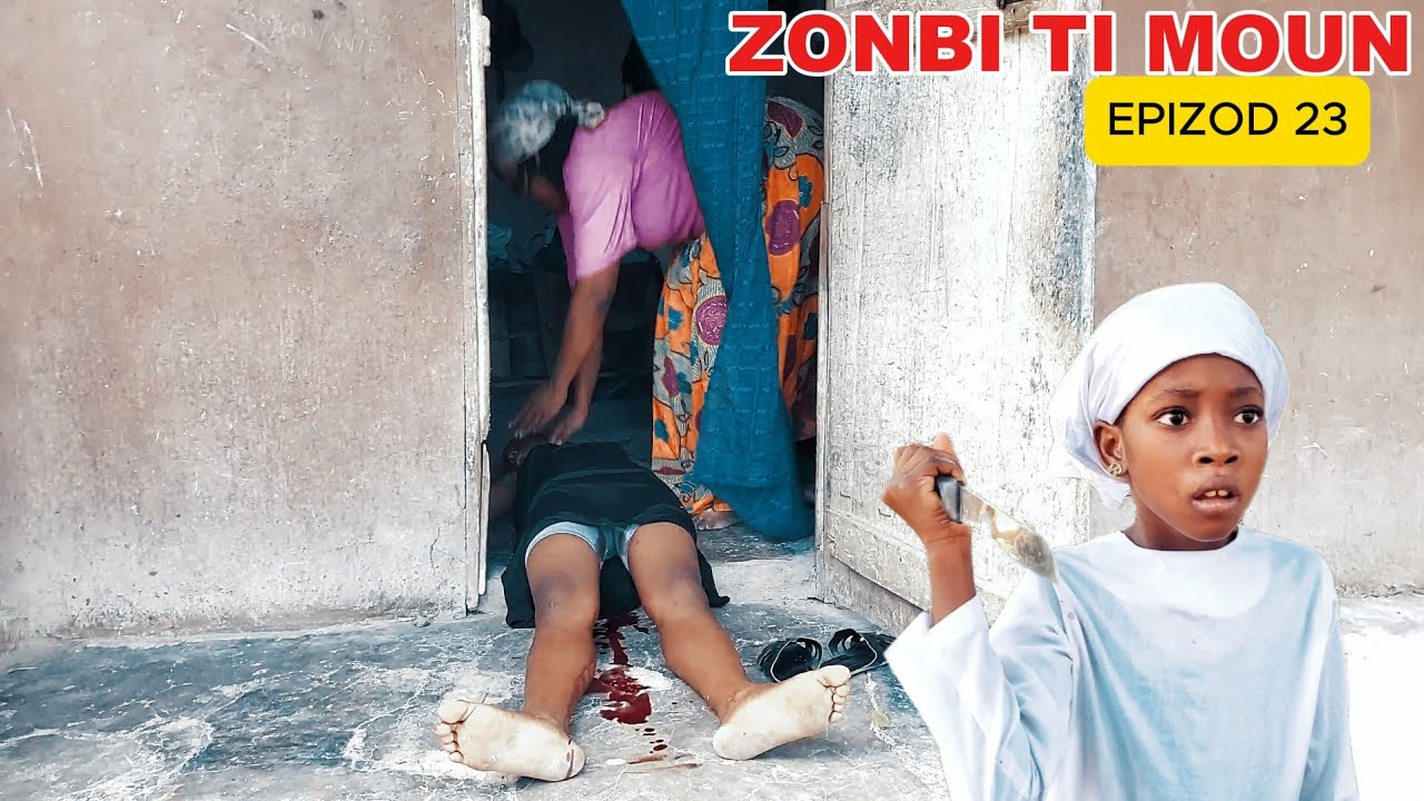 ZONBI TI MOUN EPIZOD 23 , ANMYEYYY REL KAY LILINE WI 