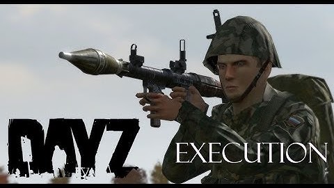 Dayz Epoch Execution | Death by RPG