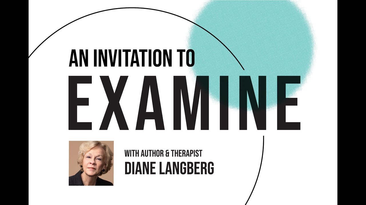 An Invitation to Examine with Diane Langberg