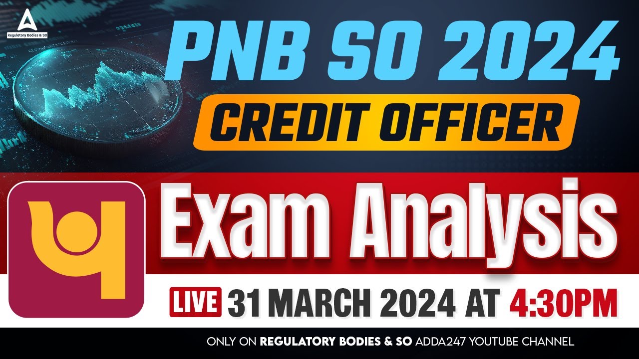 PNB SO Credit Officer Exam Analysis 2024 | PNB SO Analysis 2024 | PNB SO Answer Key 2024