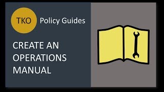 TKO Policy Guides - Publishing Manuals - Tutorial