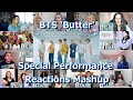 BTS (방탄소년단) 'Butter' Special Performance Video Reactions Mashup