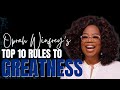 Oprah Winfrey's Top 10 Rules to Greatness