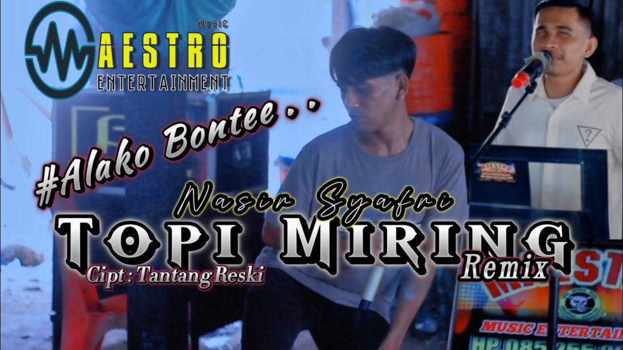 DJ Remix Viral Di Tiktok ~ Topi Miring ~ Cipt.Tantang Reski ~ Voc.Nasir Syafri ~ Music.Andri Khan