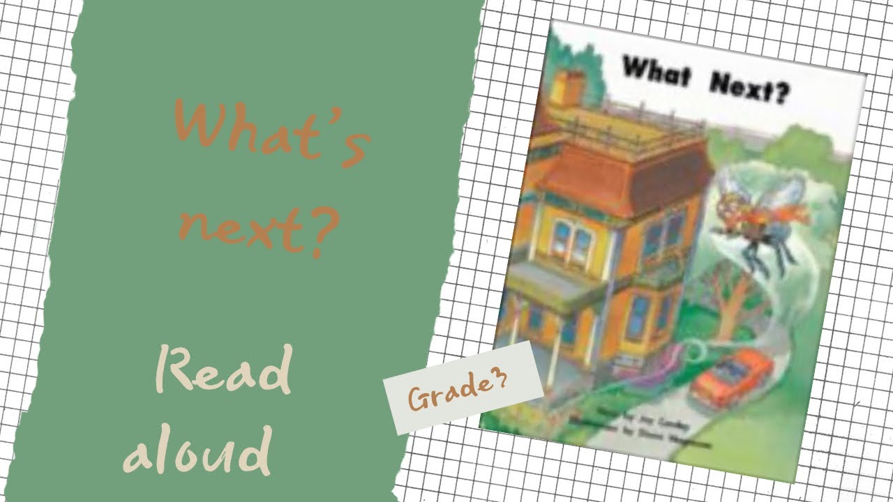 Next In Reading What next? Read aloud - YouTube