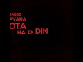Happy birthday Ishq Forever Nakash Aziz Hindi WhatsApp Status Whatsapp Status Video Download Free