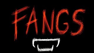 FANGS | Short Film | (2015)