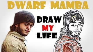 Draw My Life Dwarf Mamba