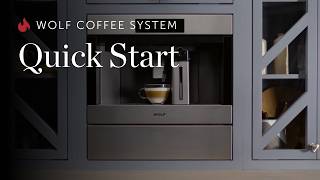 Wolf Coffee System (Touchscreen) - Quick Start