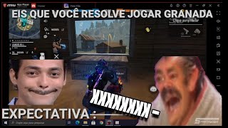 EIS QUE VOCÊ RESOLVE JOGAR GRANADA, EXPECTATIVA E REALIDADE, FREE FIRE MEME