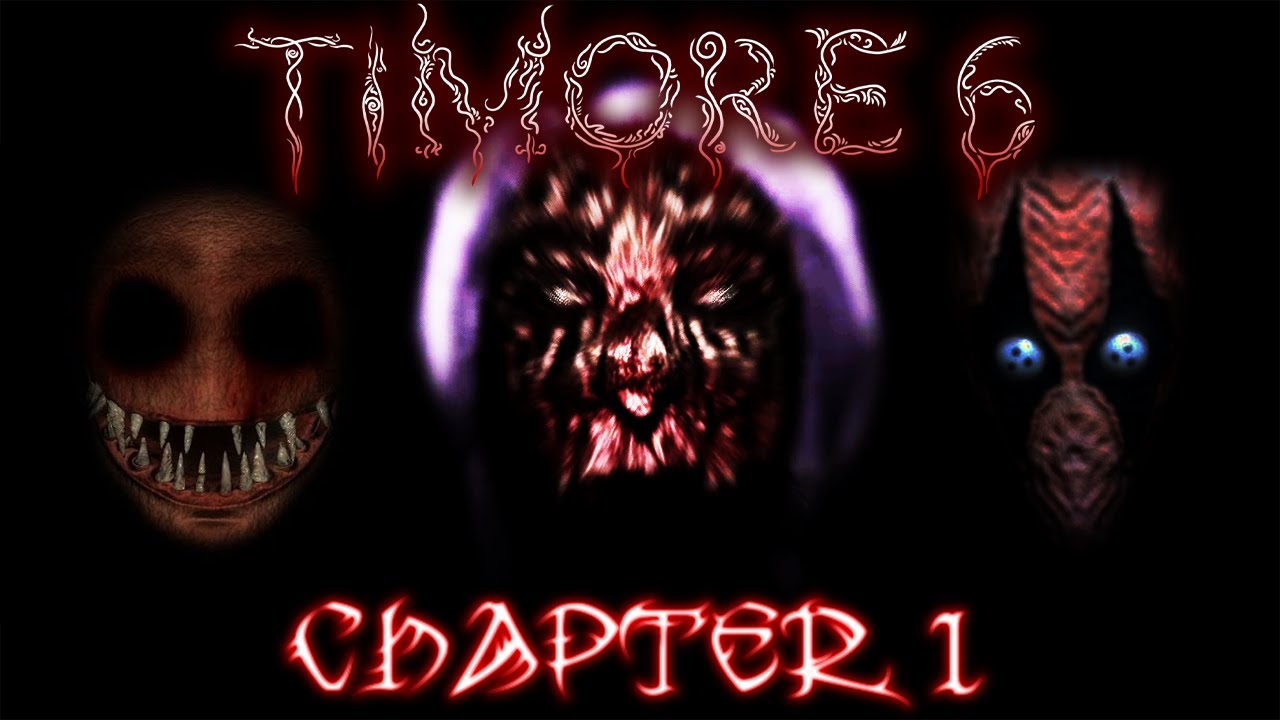 JUMPSCARES EVERYWHERE | Timore 6 Chapter 1