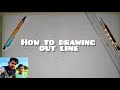 HOW TO DRAWING OUT LINE? OUT LINE কিভাবে DRAWING করবে? OUT LINE KEISE DRAWING KARE?