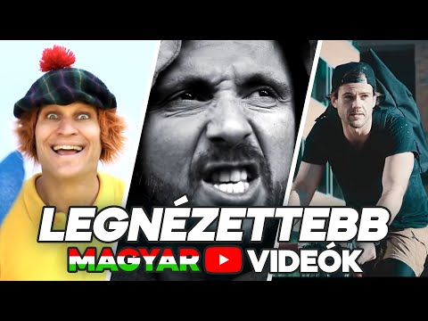 A LEGNÉZETTEBB MAGYAR VIDEÓK (2021)