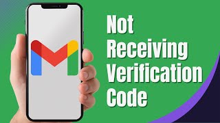 How To Fix If Gmail Not Receiving Verification Code | Easy Tutorial
