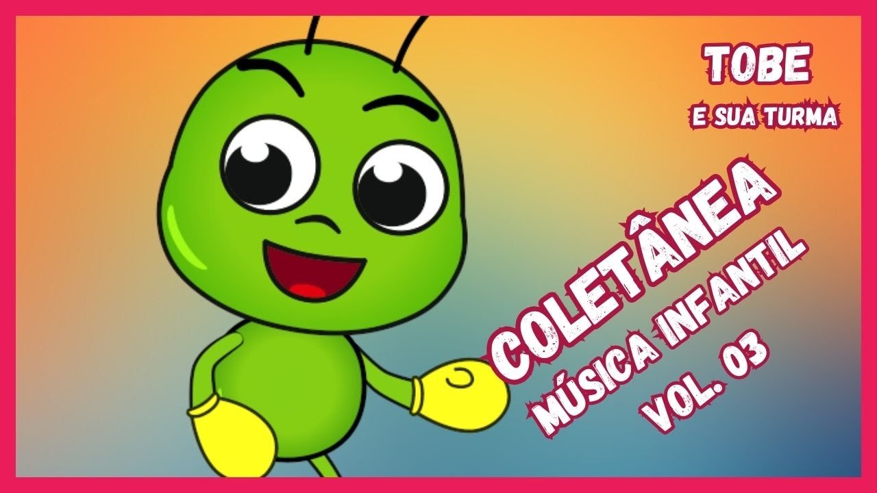 MUSICA INFANTIL COLETÂNEA