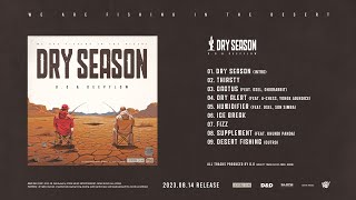 [Full Album] D.O & Deepflow - Dry Season (2023)