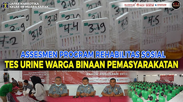 ASSESMEN PROGRAM REHABILITASI SOSIAL (TES URINE WBP)