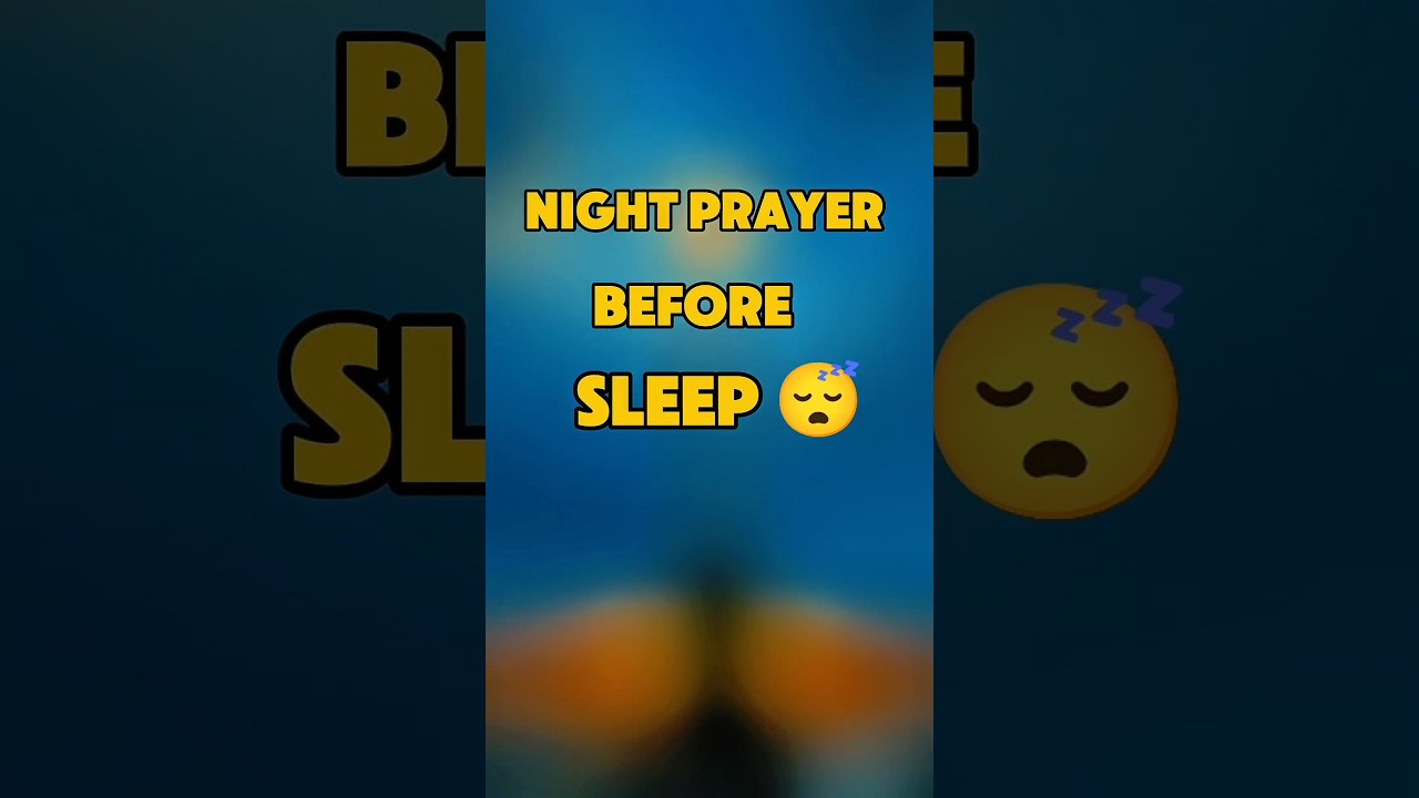 Powerful Night Prayer Before Sleep |