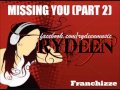 Rydeen - Missing You (Part 2) with Lyrics