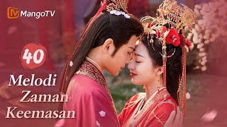Download lagu INDO SUB | EP40 Melodi Zaman Keemasan | Kisah Jatuh Cinta Setelah Menikah | MangoTV Indonesia