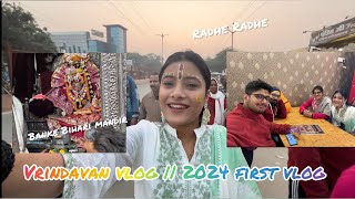 Vrindavan Trip || Banke Bihari Mandir || Radhe Radhe || 2024 First Vlog 🪷 || Part 1
