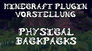 Minecraft Bukkit Pluginvorstellung - Physical Backpacks - Unendlich Stauraum ;Q