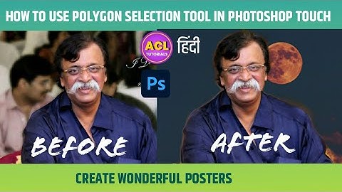 How to use polygon selection tool in PSTouch : Pen tool in mobile (hindi tutorial)