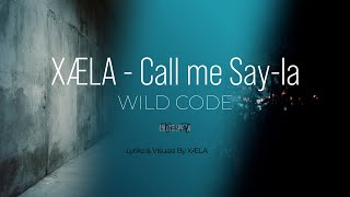 Xæla - Wild Code Official Video