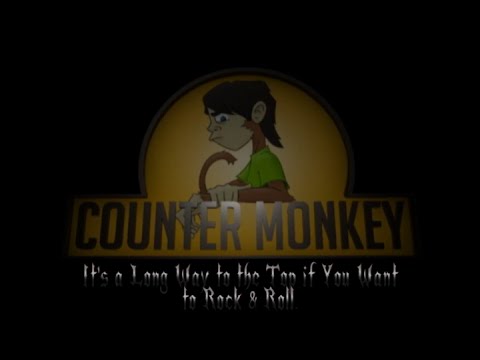 Counter Monkey - It's a Long Way to the Top if You Want to Rock & Roll