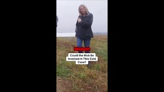 Could the Mob Be Involved in This Cold Case?