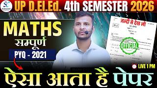 UP D.EL.ED 4TH SEMESTER MATHS PYQ PAPER 2021 | D.EL.ED 4TH SEM MATHS VIRAL PAPER BY SHAILESH SIR