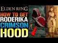 Elden ring comment obtenir le crimson hood de roderika boost to health gratuit emplacement et guide