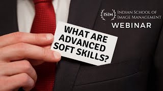 What are Advanced Soft Skills? | Webinar screenshot 2
