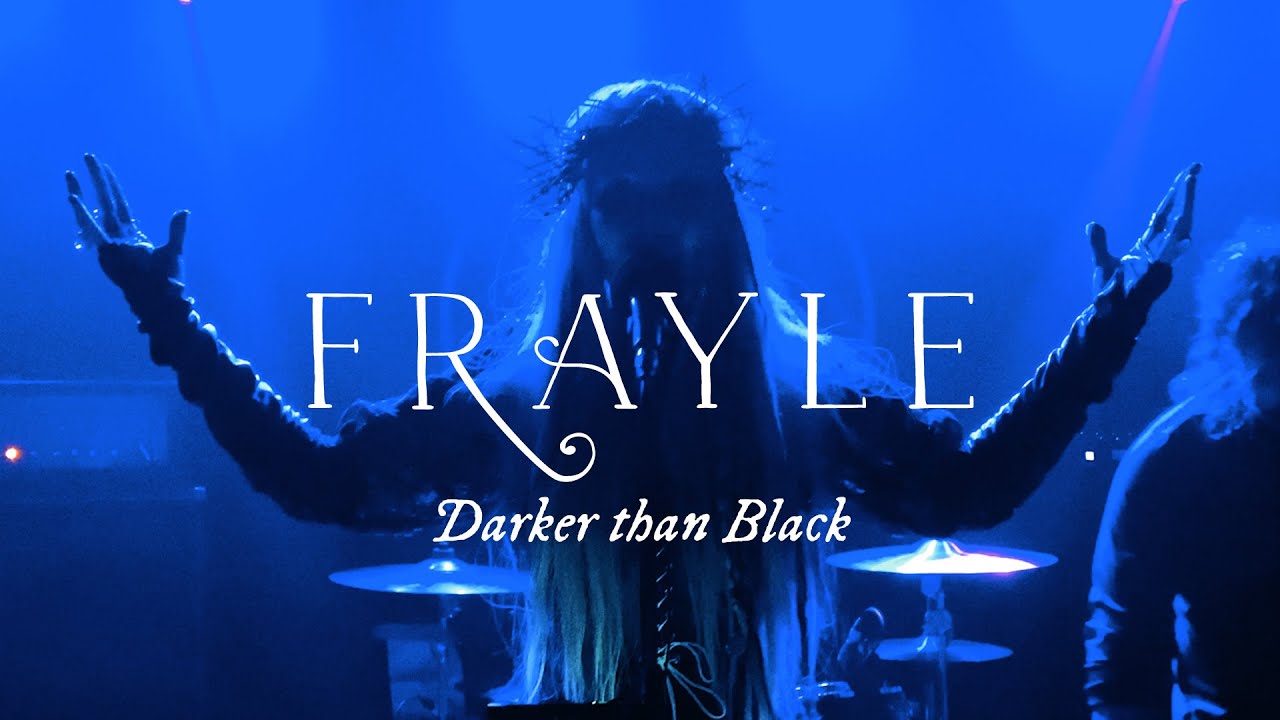 Frayle - Darker than Black (Official)